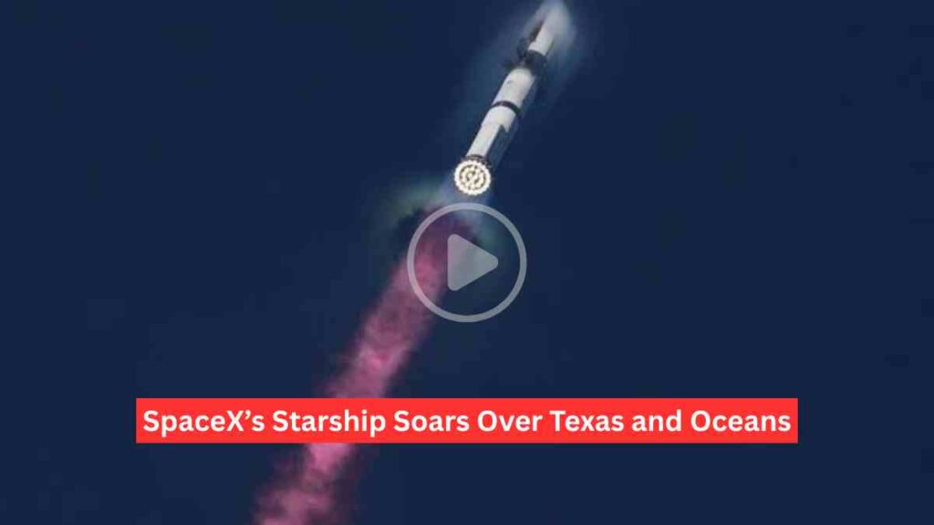 SpaceX Starship test flight success over Gulf of Mexico and Indian Ocean